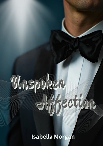 (Fiction)Unspoken Affection-Dark Mode(1036 pages)