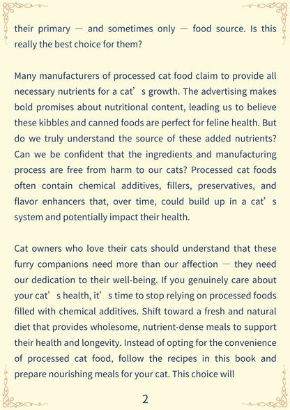 Say No to Processed Food-50 Healthy Meals You Can Make for Your Cat(185 pages)